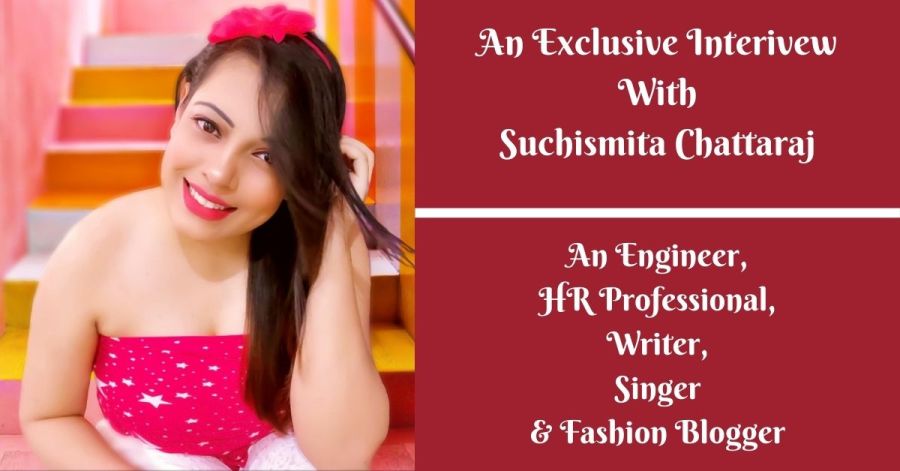 “I Want To Break The Stereotype Around Fashion That Stops People From Pursuing Their Dreams.” – Suchismita Chattaraj