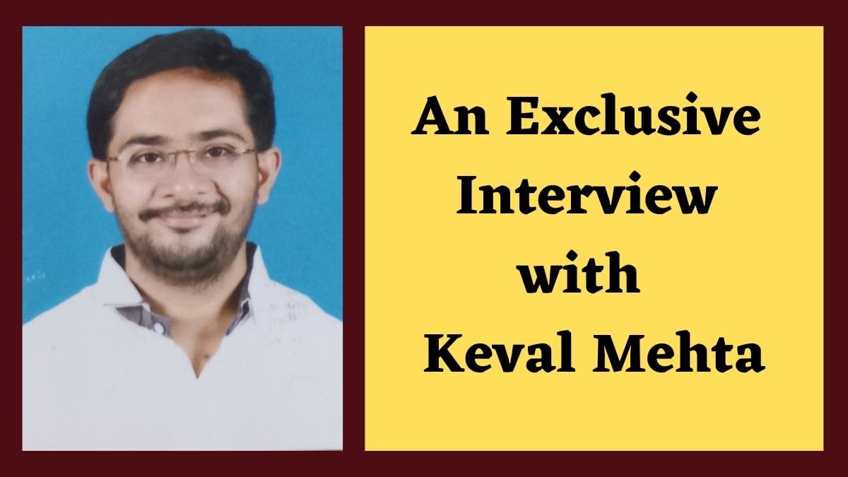 “India Of My Dream Is An Emerging Superpower That Is Truly Liberal, Secular, Casteless, Women Friendly And Business Friendly In Its Spirit.” — Keval Mehta