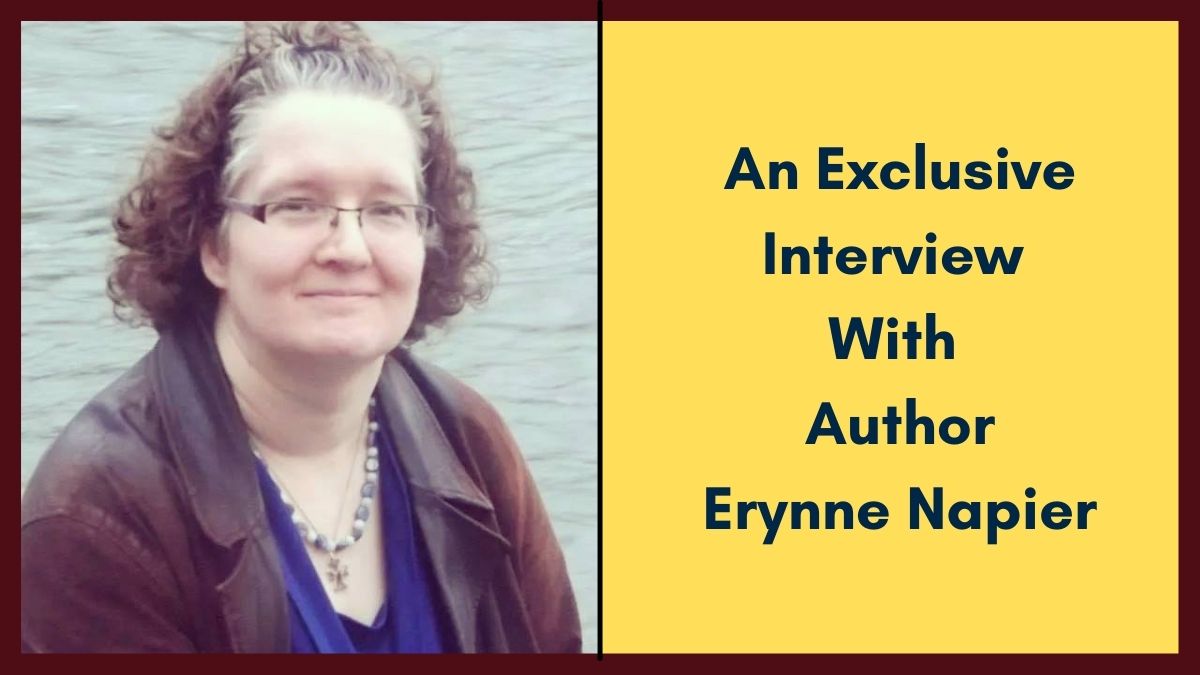 “I Am Incredibly Stubborn and Just Refuse to Roll Over and Die.” — Author Erynne Napier